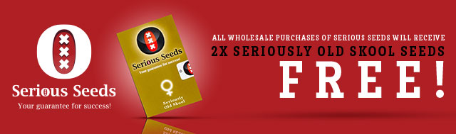 All Wholesale purchases of Serious Seeds will receive 2x Seriously Old SKool seeds